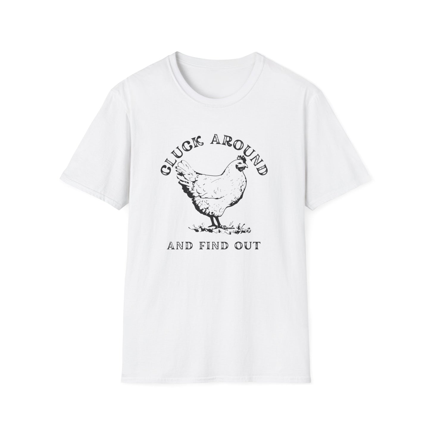 Cluck Around and Find Out