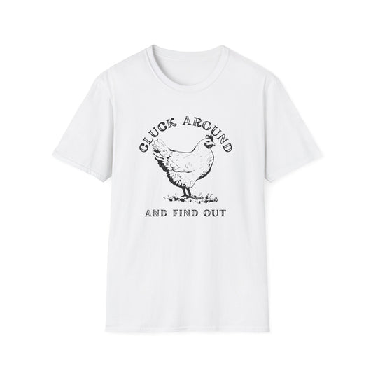 Cluck Around and Find Out