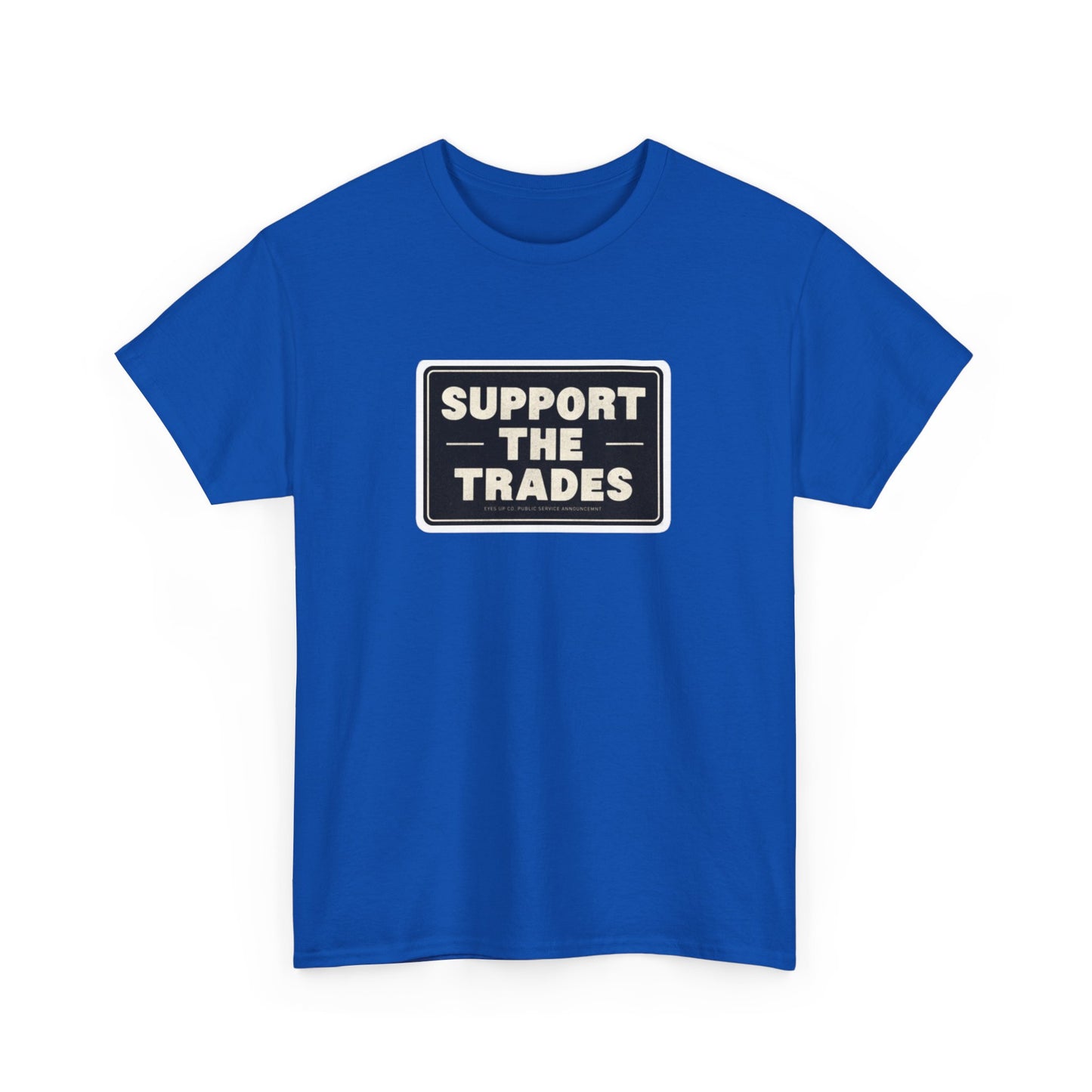 Support the Trades