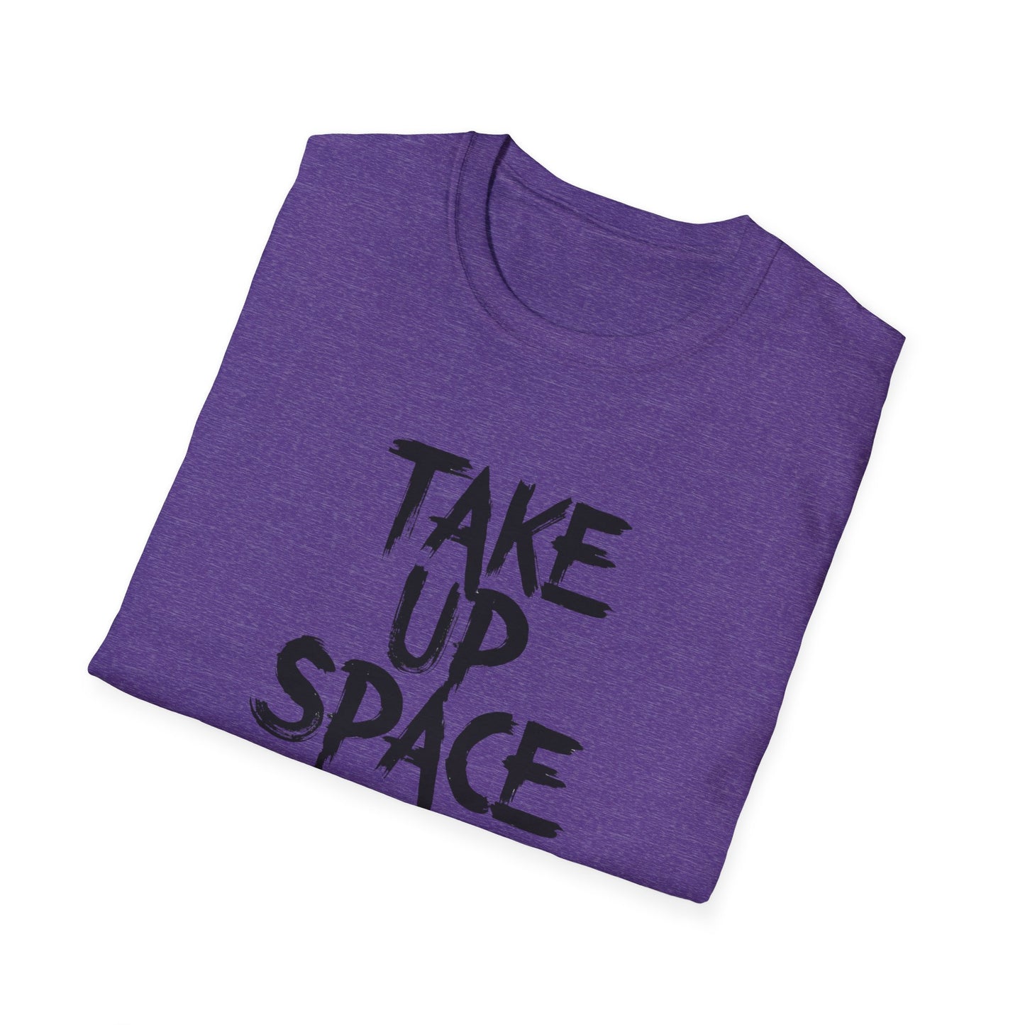 Take Up Space