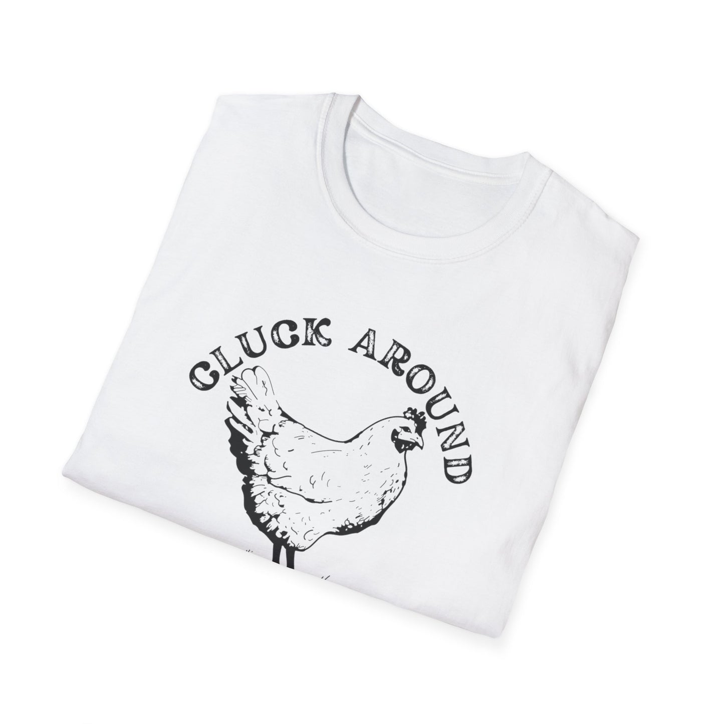 Cluck Around and Find Out