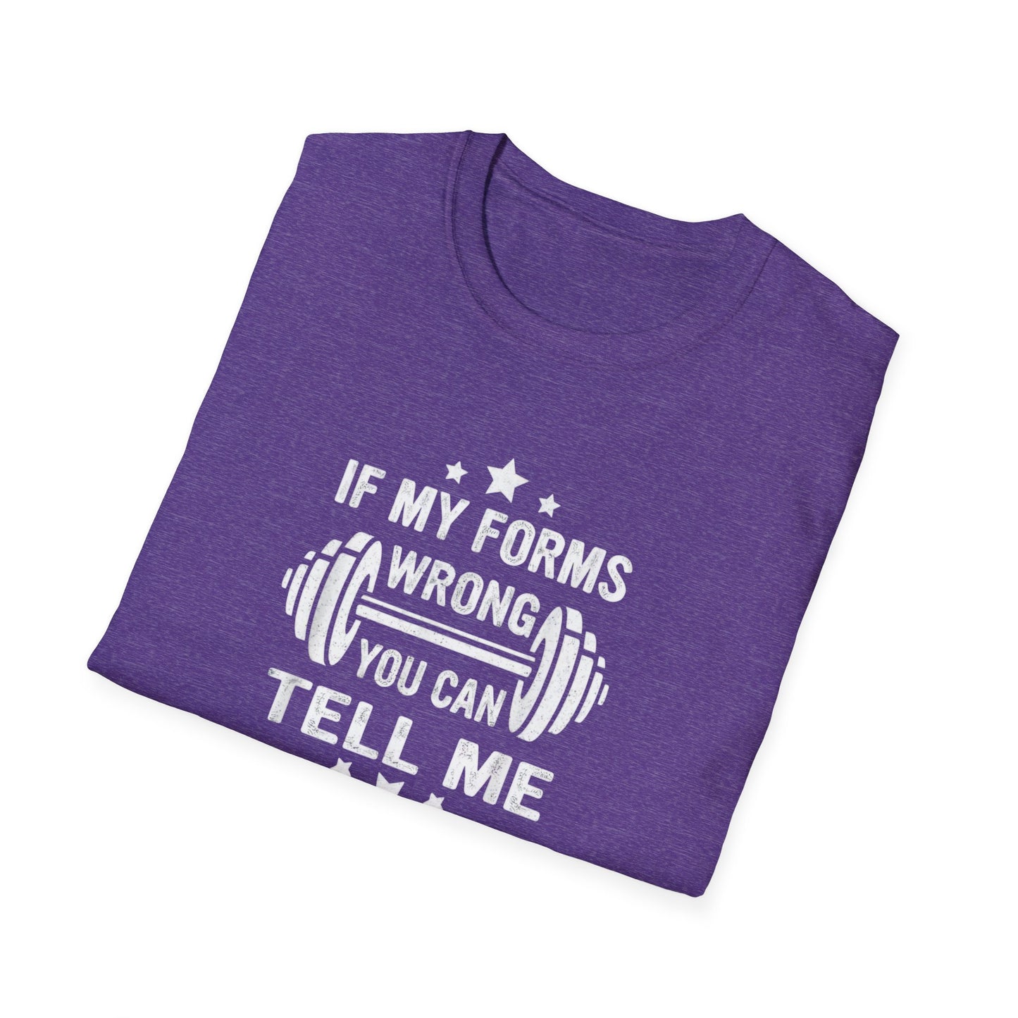 If My Forms Wrong You Can Tell Me