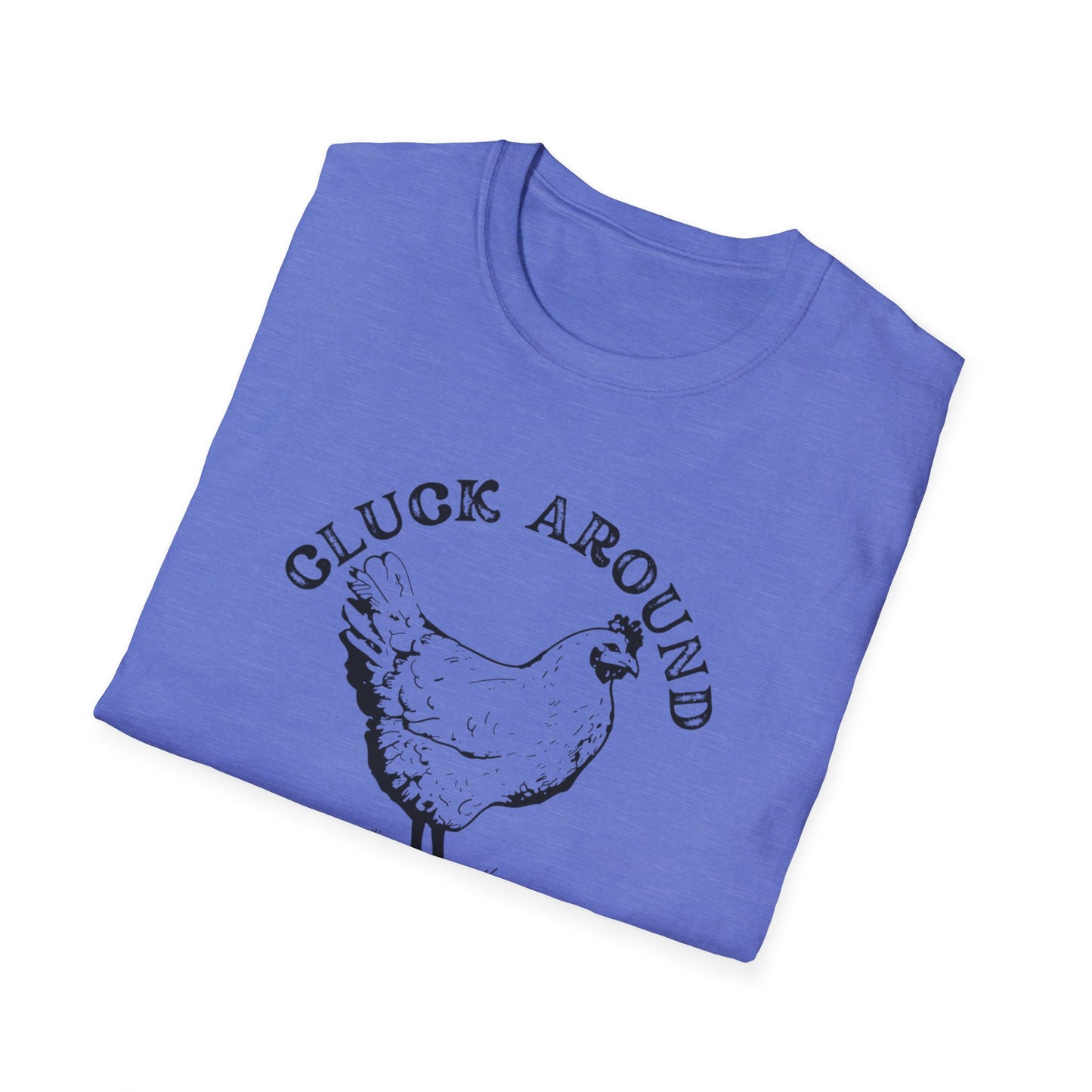 Cluck Around and Find Out