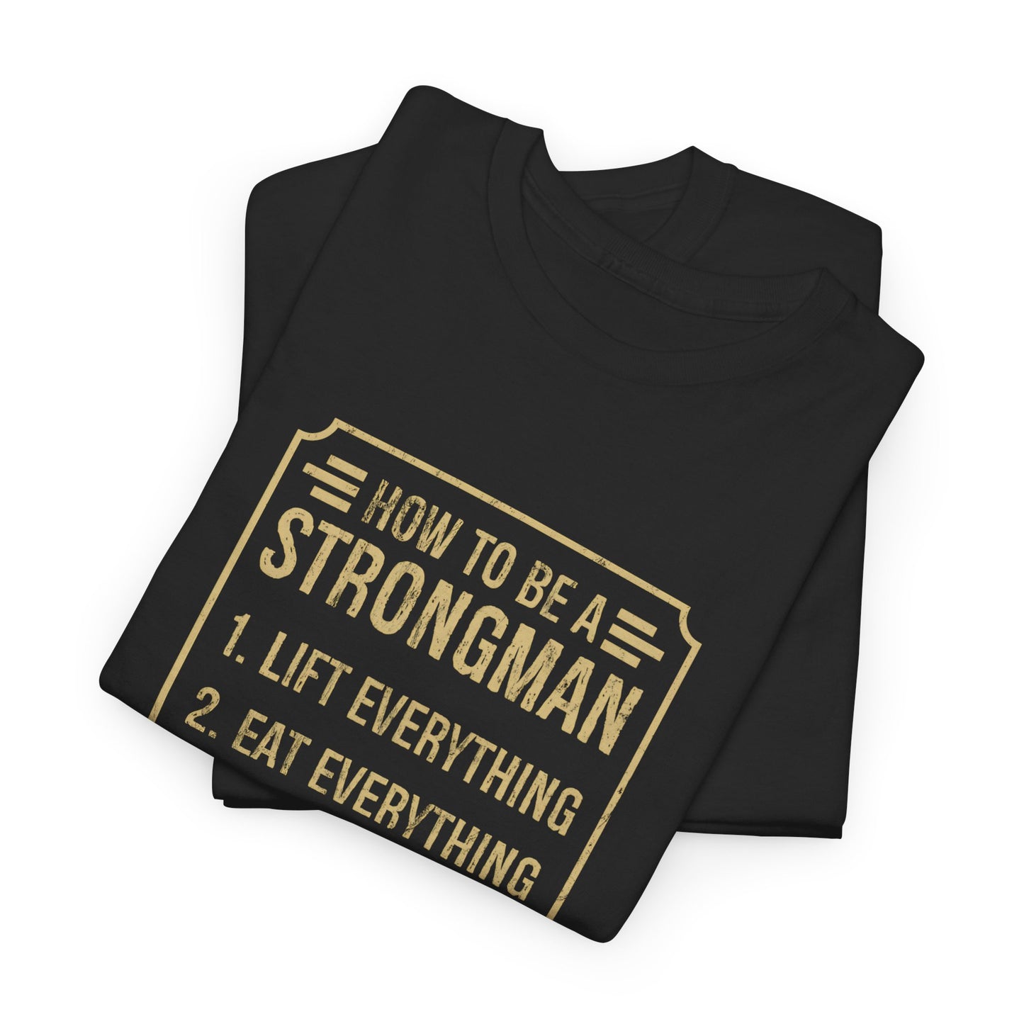 How to Be a Strongman