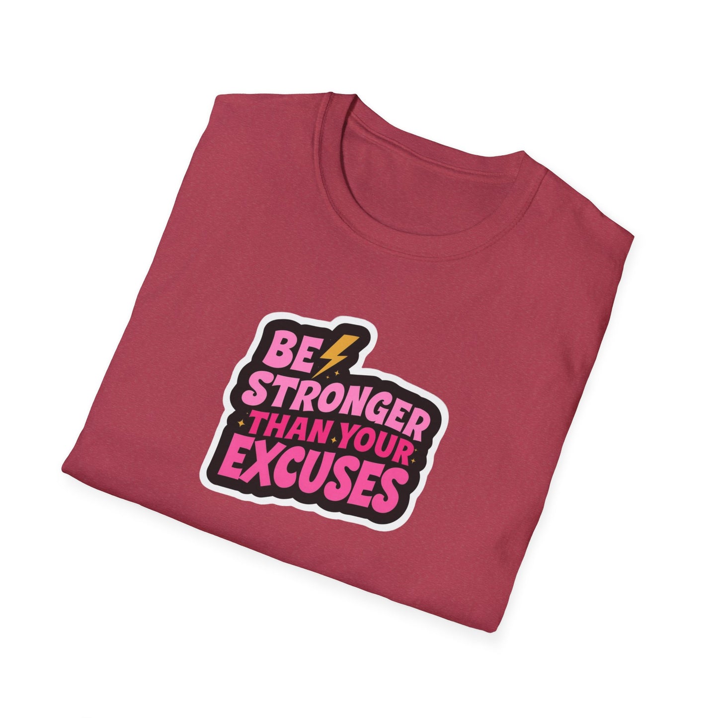 Be Stronger Than Your Excuses