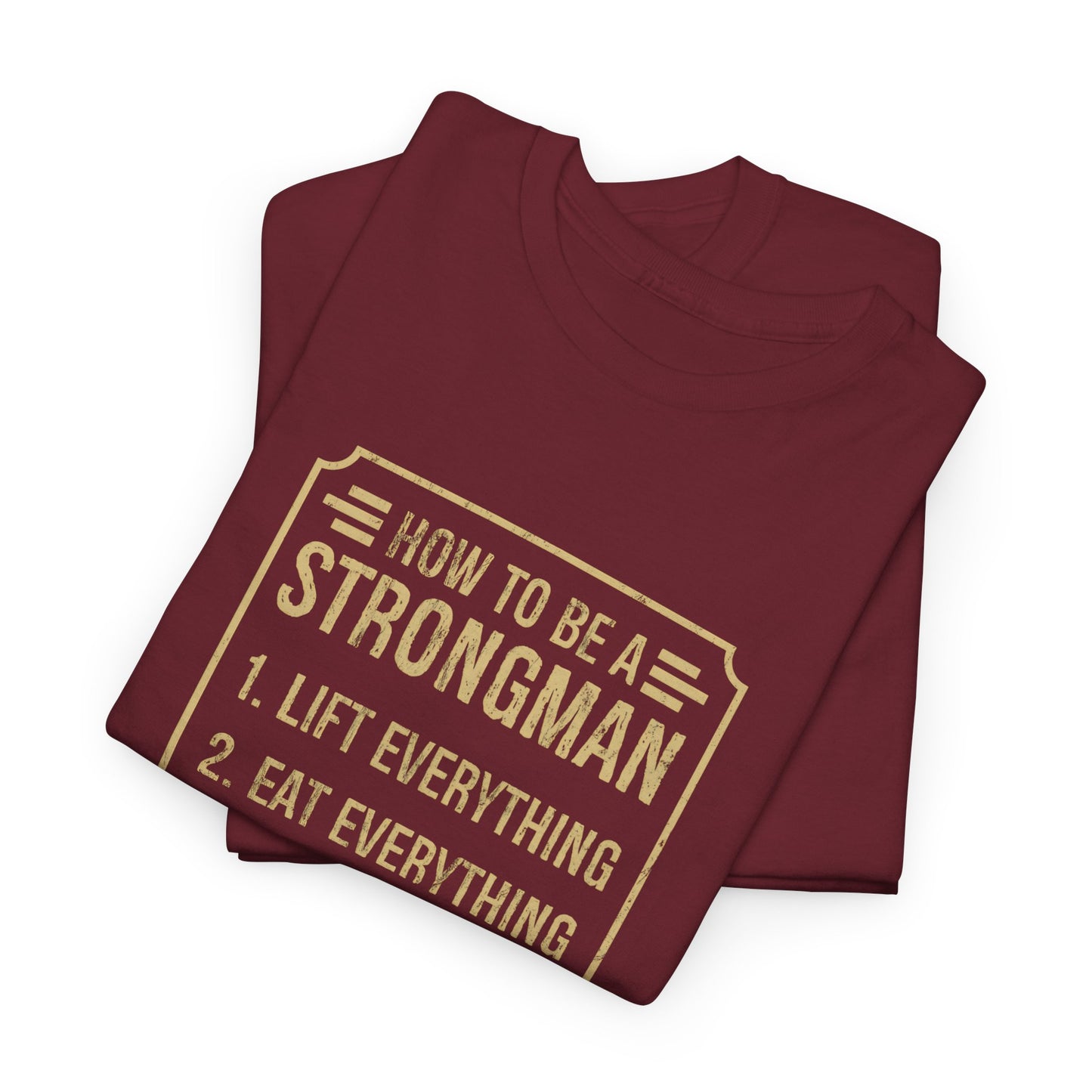 How to Be a Strongman
