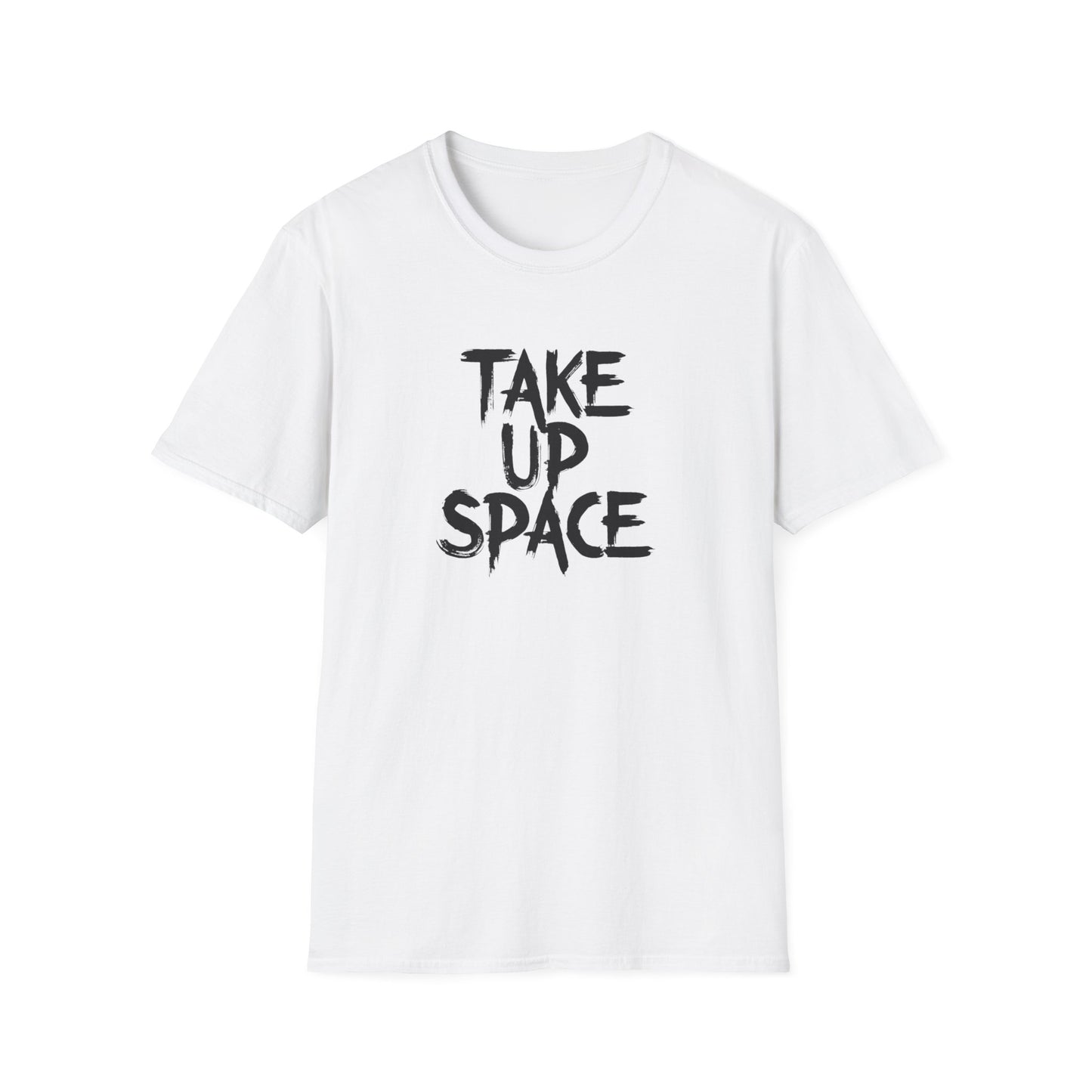 Take Up Space