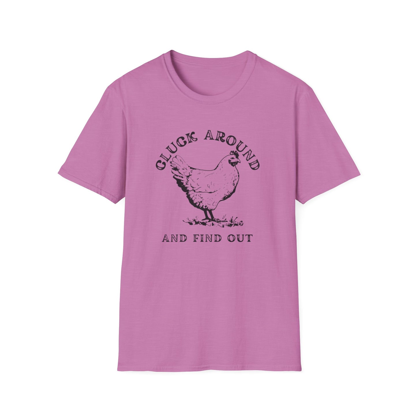 Cluck Around and Find Out