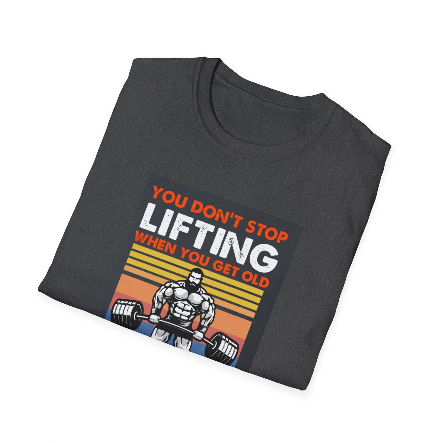 You Don't Stop Lifting