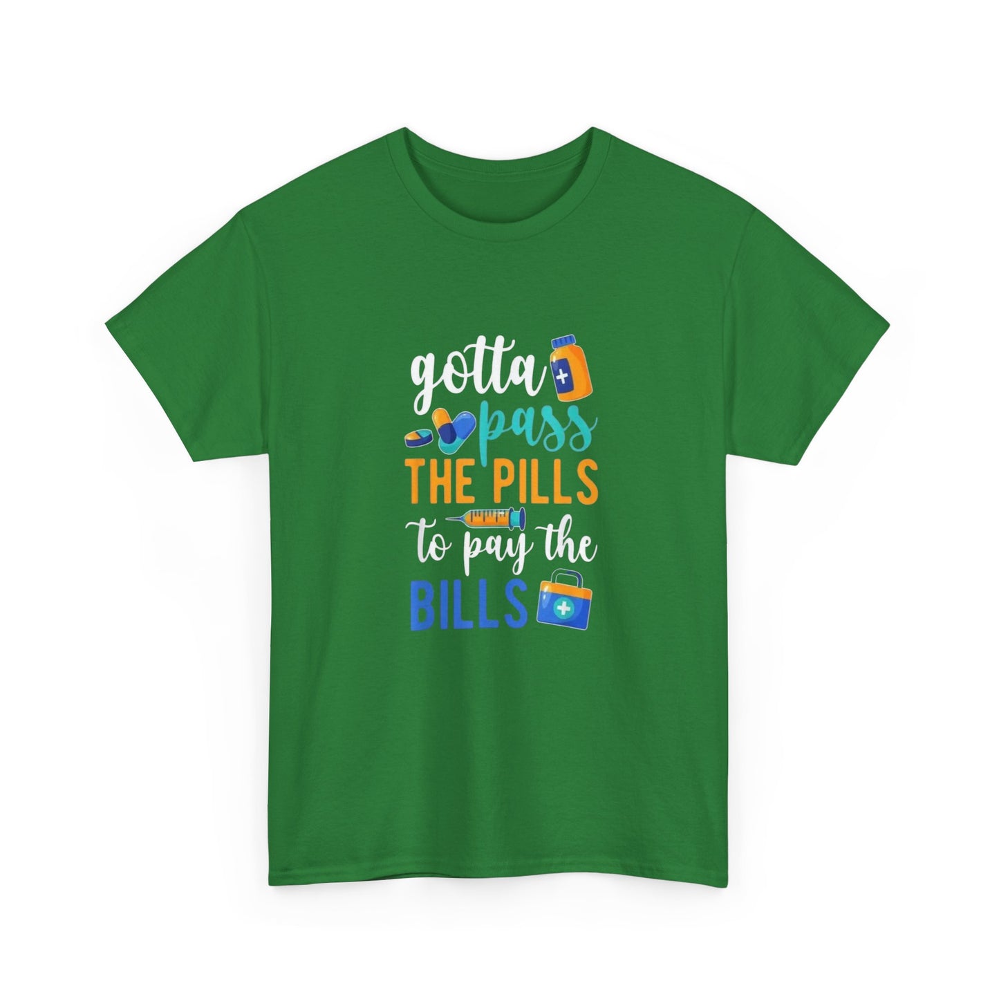 Gotta Pass The Pills
