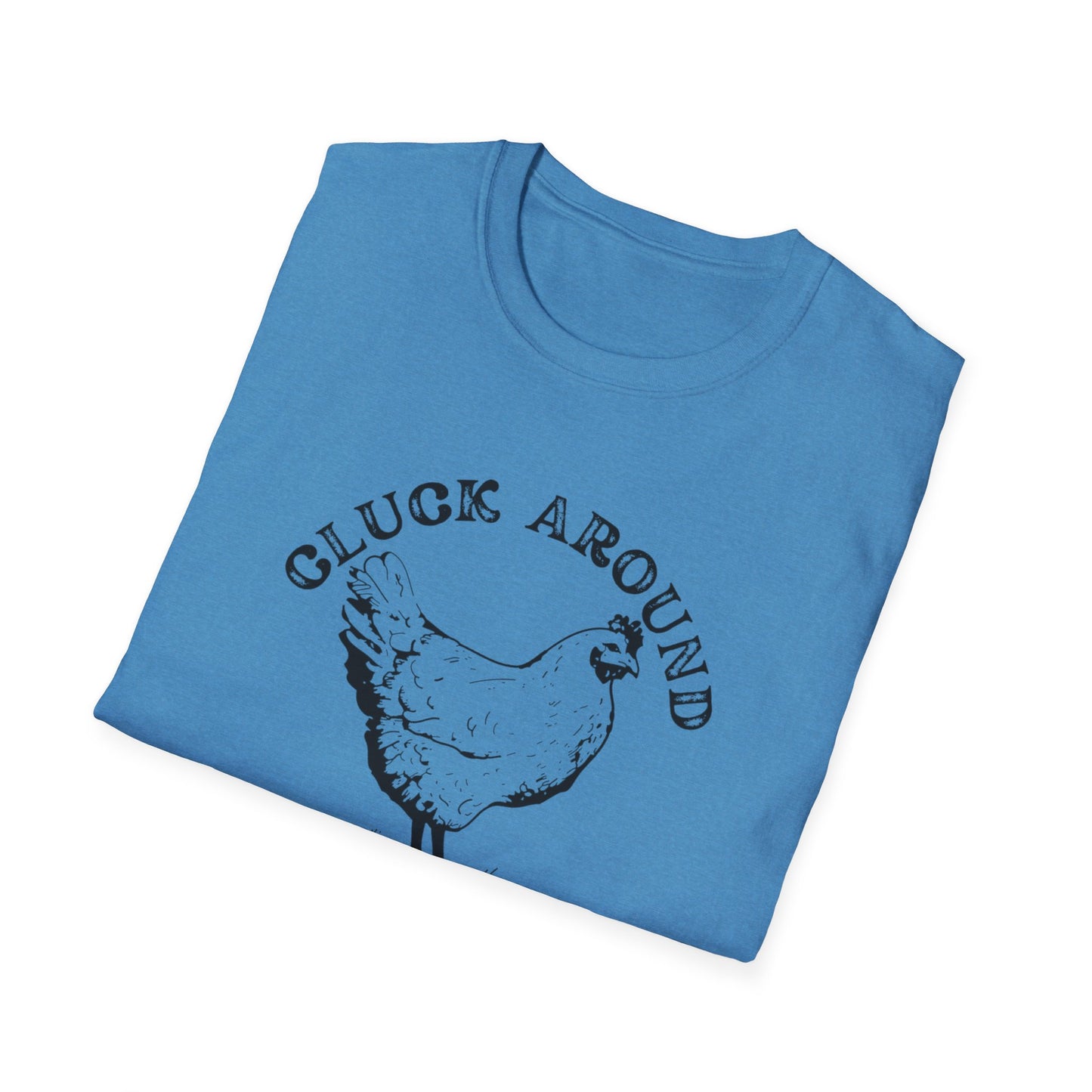 Cluck Around and Find Out