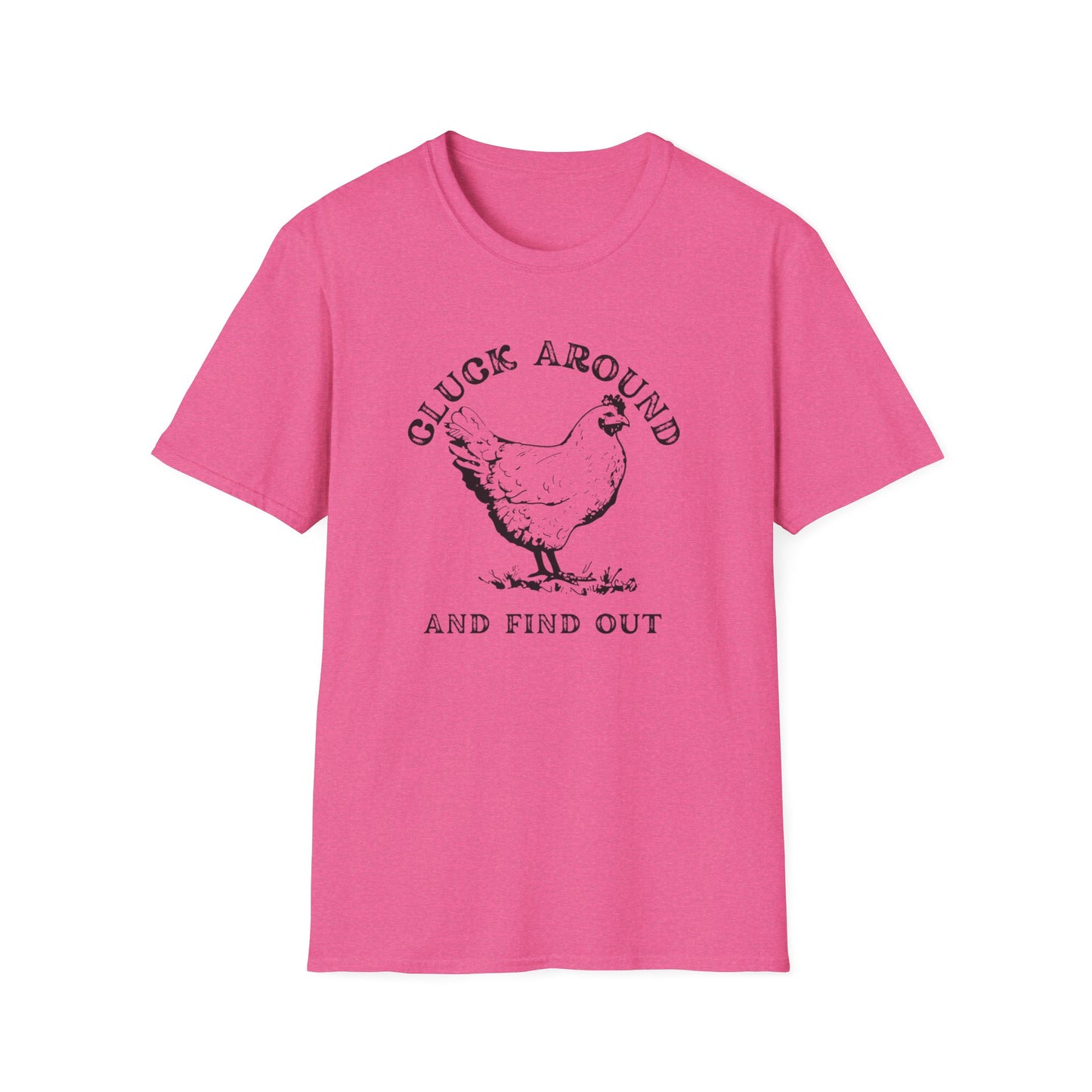 Cluck Around and Find Out