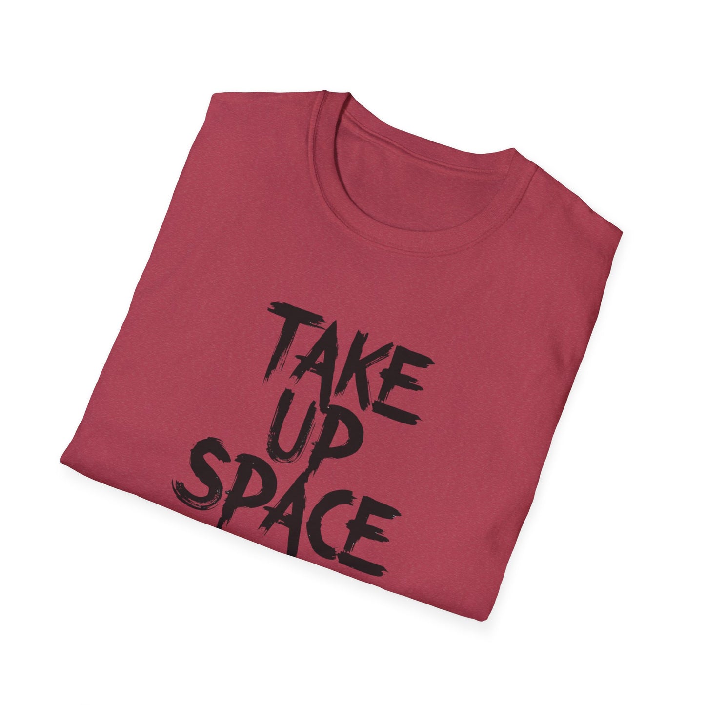 Take Up Space