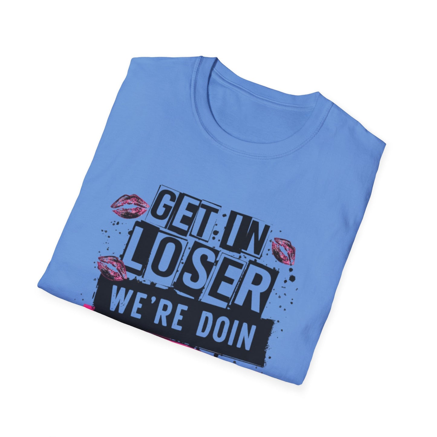 Get In Loser – Dance Mom Tee