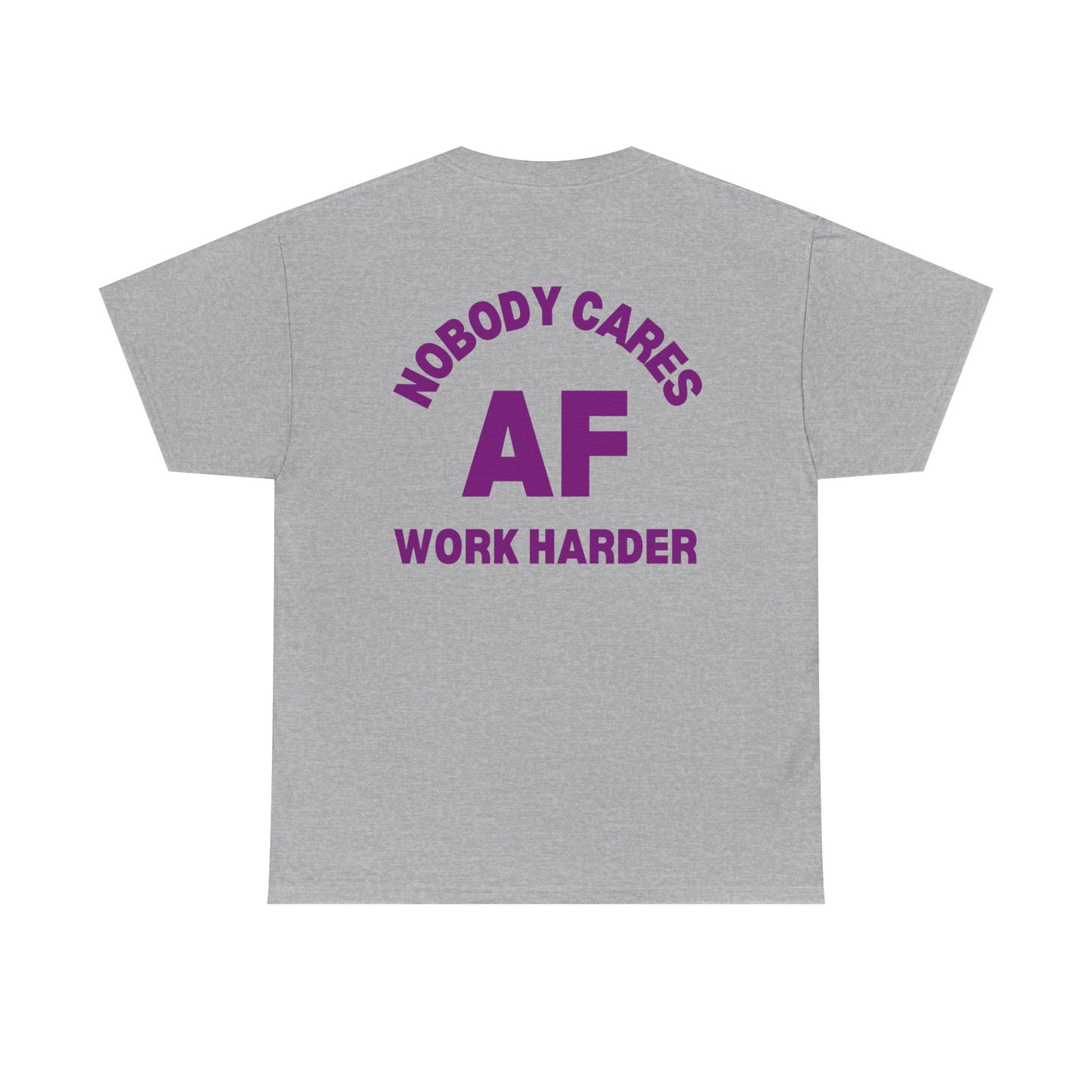 AF Work Harder No One Cares
