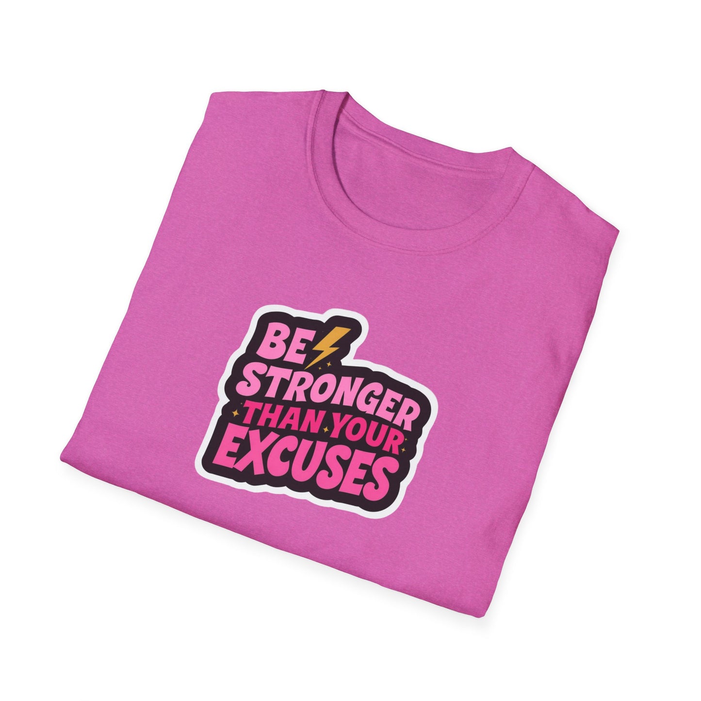 Be Stronger Than Your Excuses
