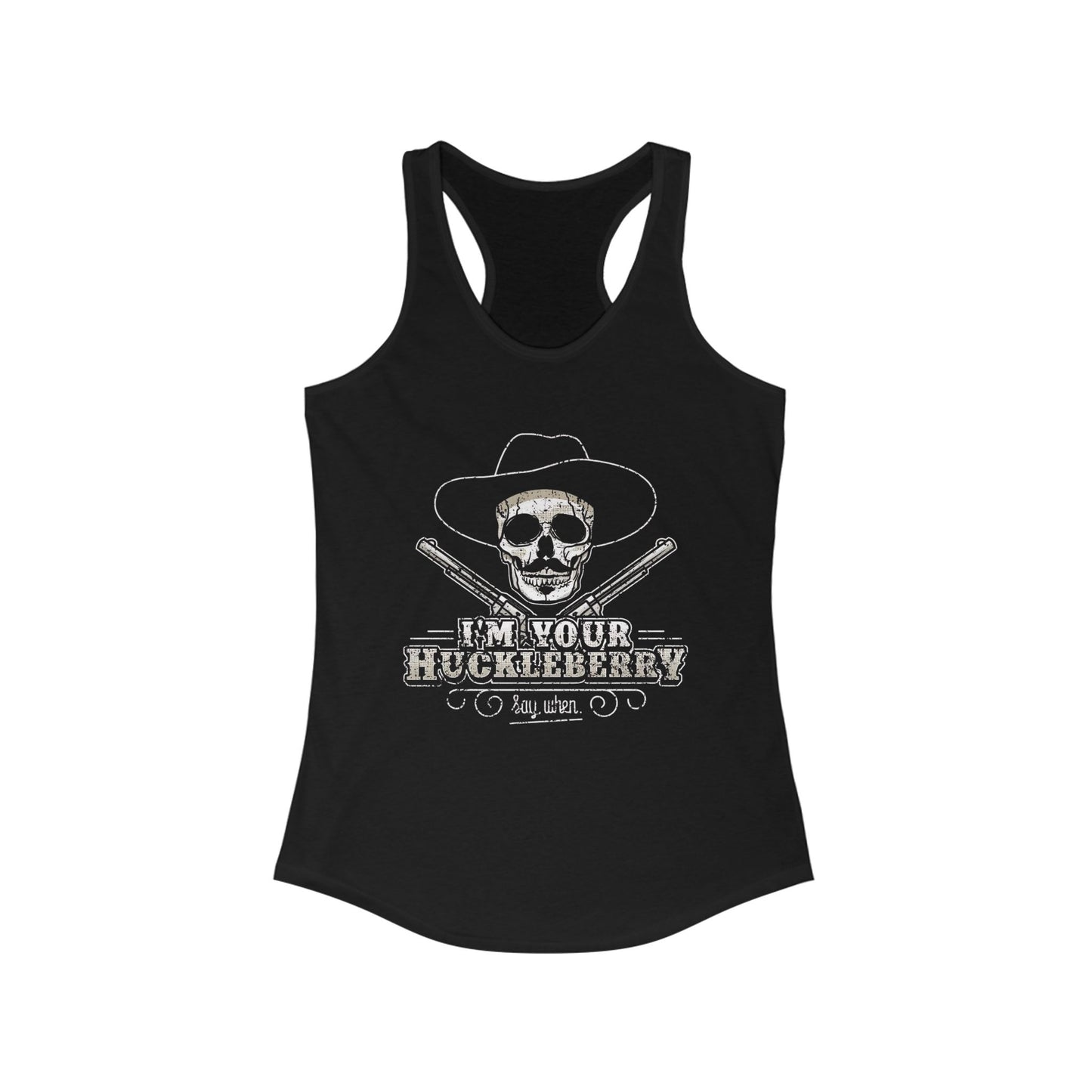 I'm Your Huckleberry ~Tank Top