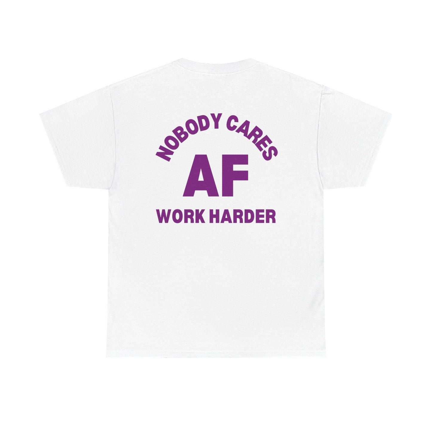 AF Work Harder No One Cares