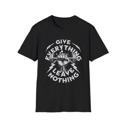 Give Everything, Leave Nothing