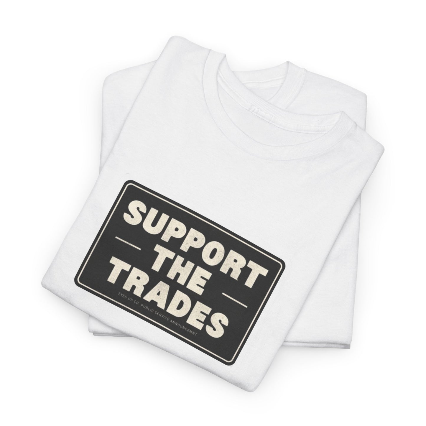 Support the Trades