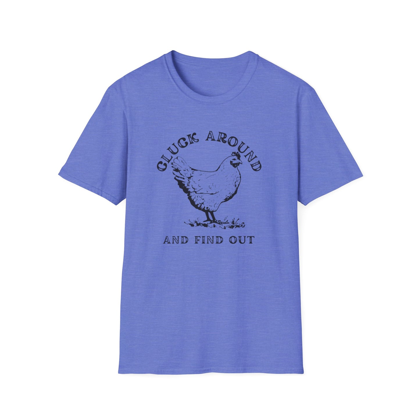 Cluck Around and Find Out