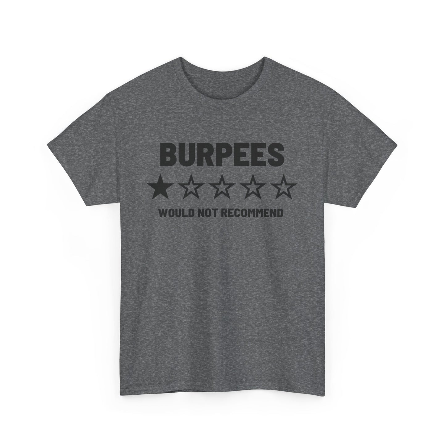 Burpees Would Not Recommend
