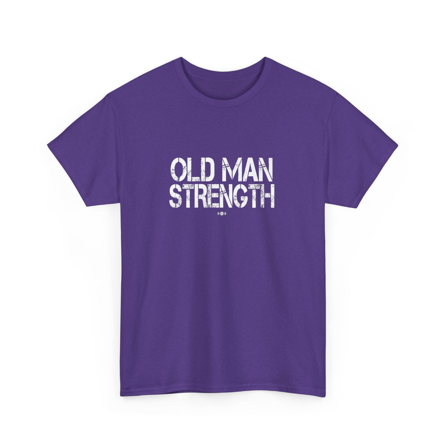 Old Man Strength ....That's It