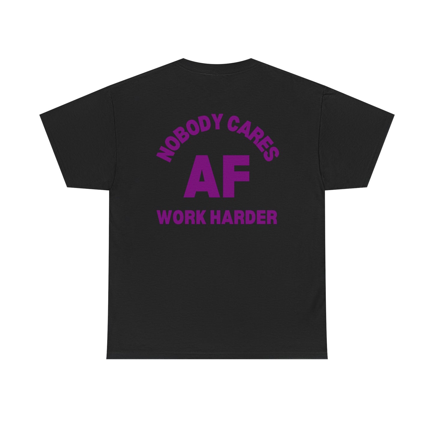 AF Work Harder No One Cares