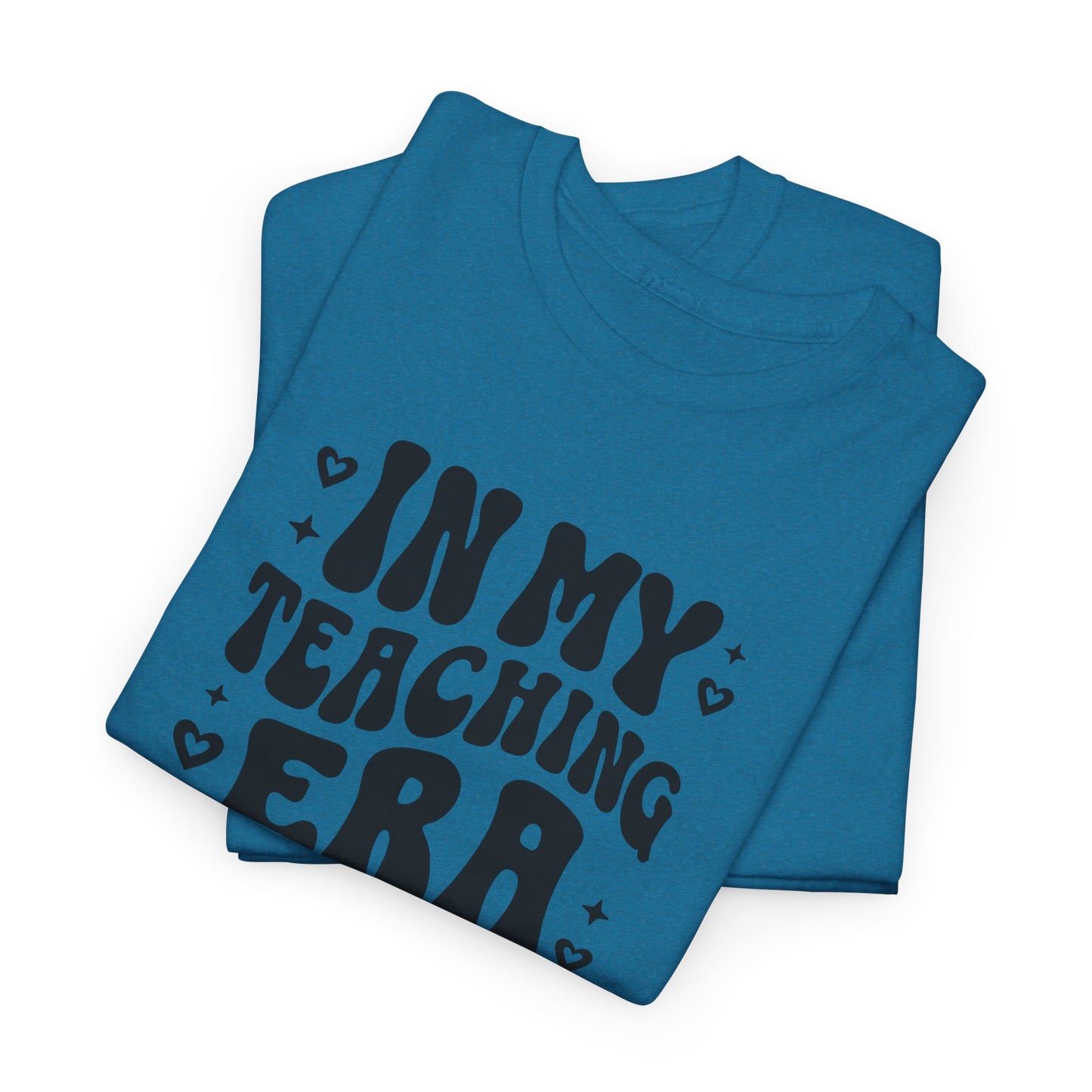 In My Teaching Era