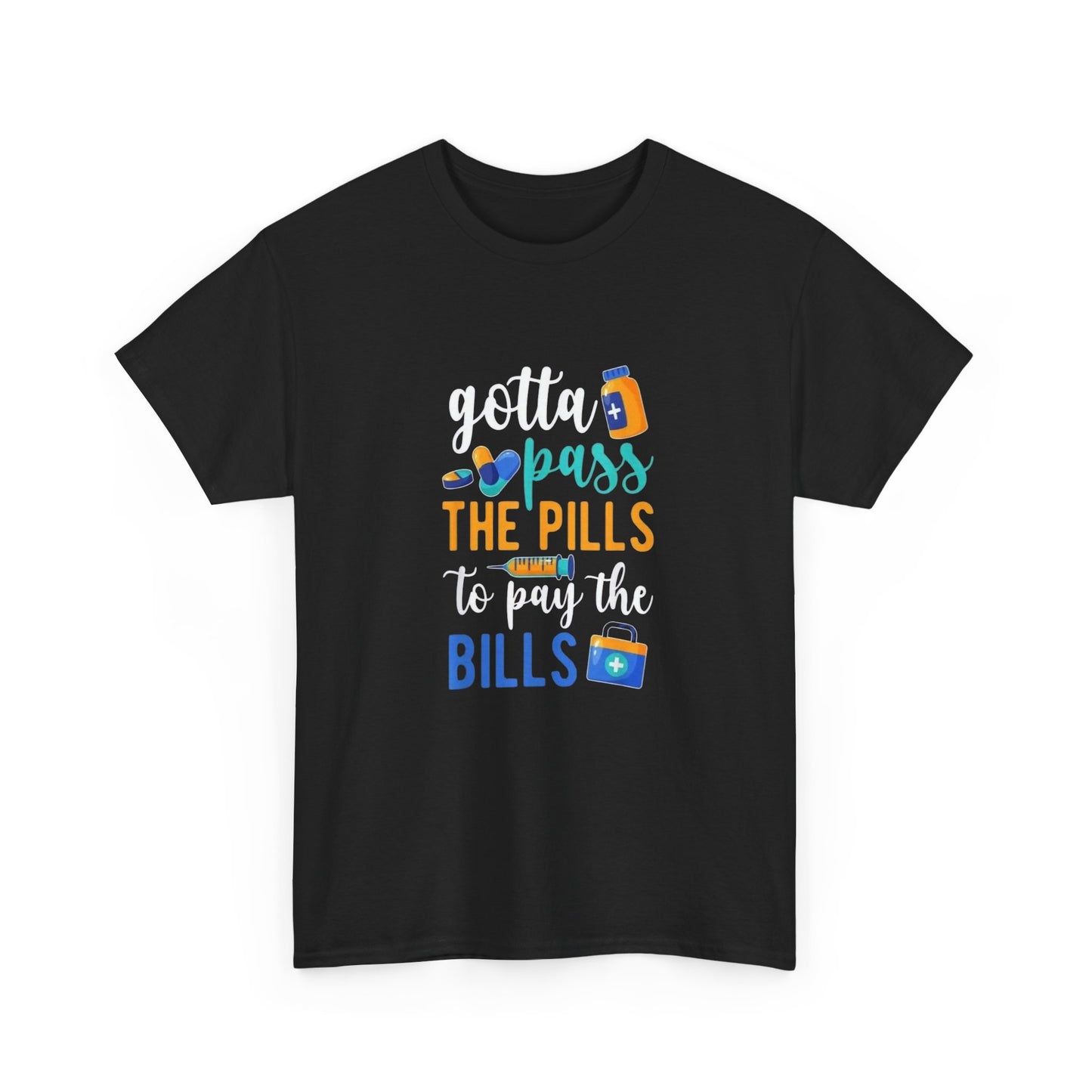 Gotta Pass The Pills