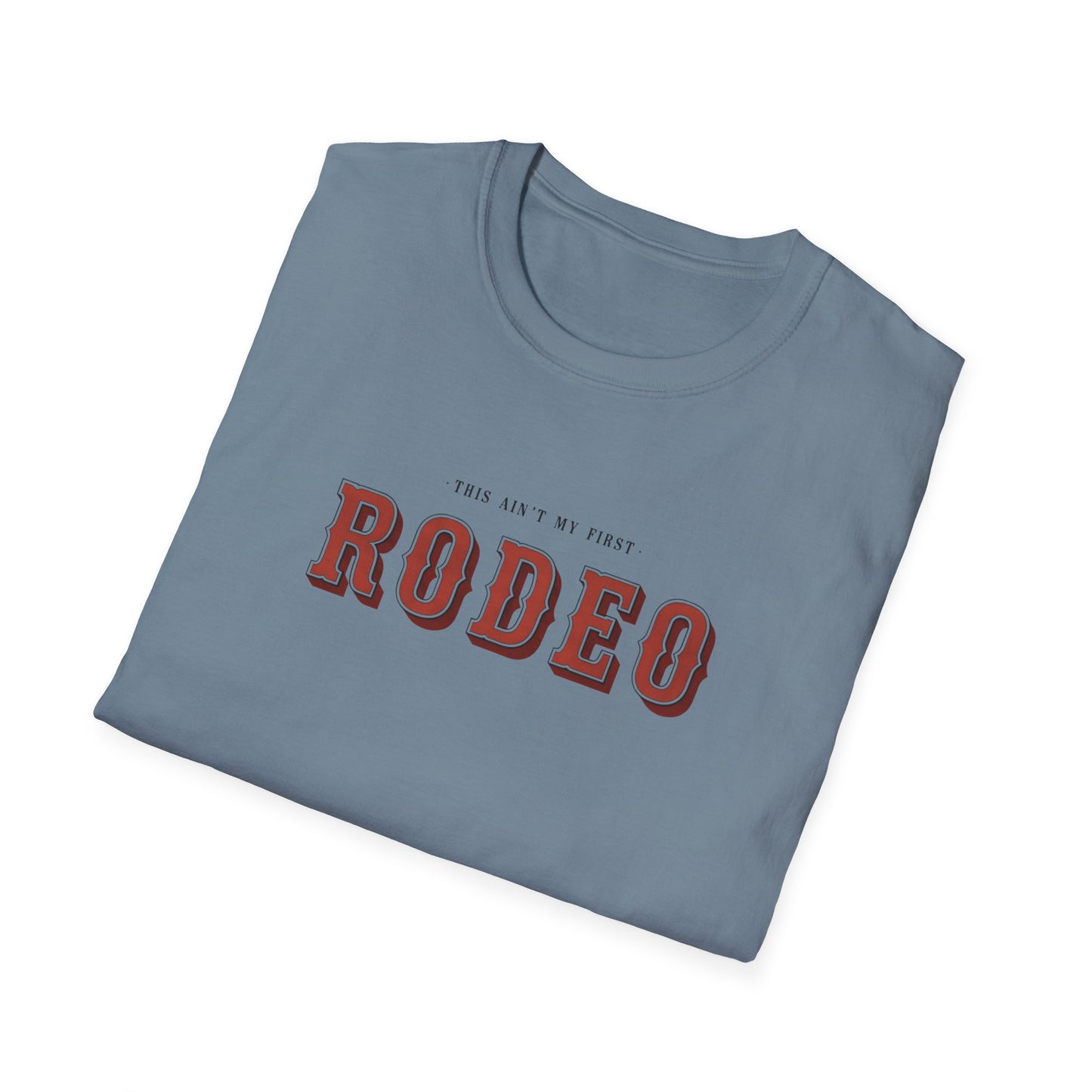 Isn't My First Rodeo