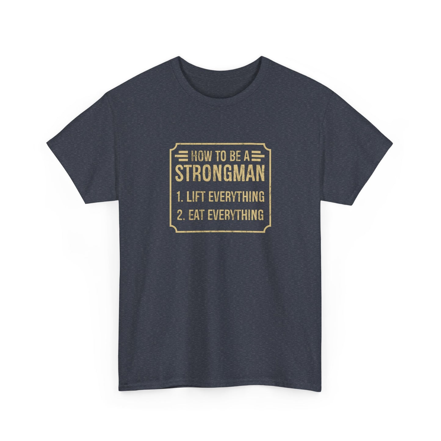 How to Be a Strongman