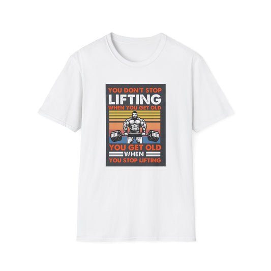 You Don't Stop Lifting