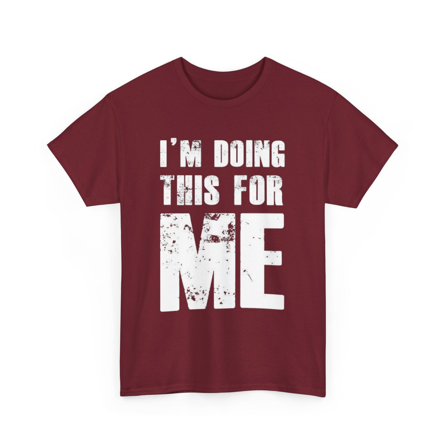 I Am Doing This for Me